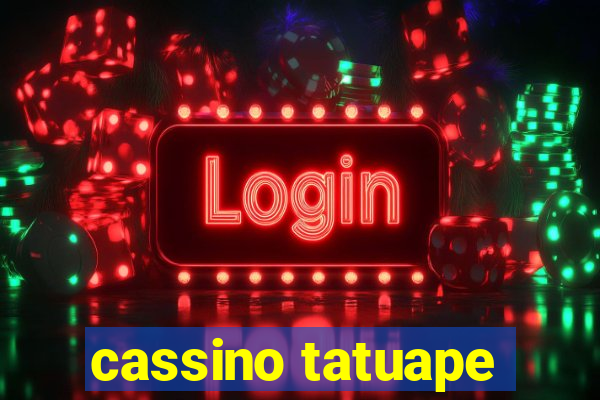 cassino tatuape